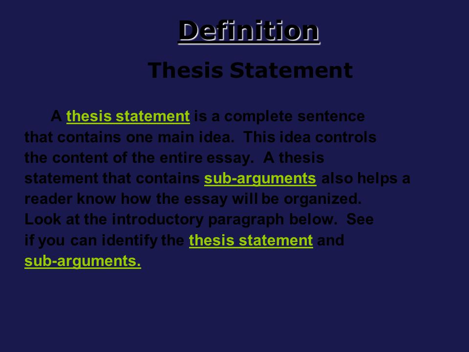 Define a thesis statement and how you create one